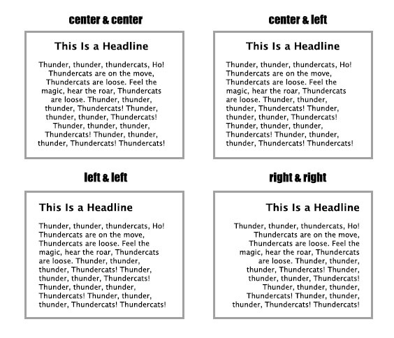 poor alignment in your visual design can make it appear sloppy or unfinished.