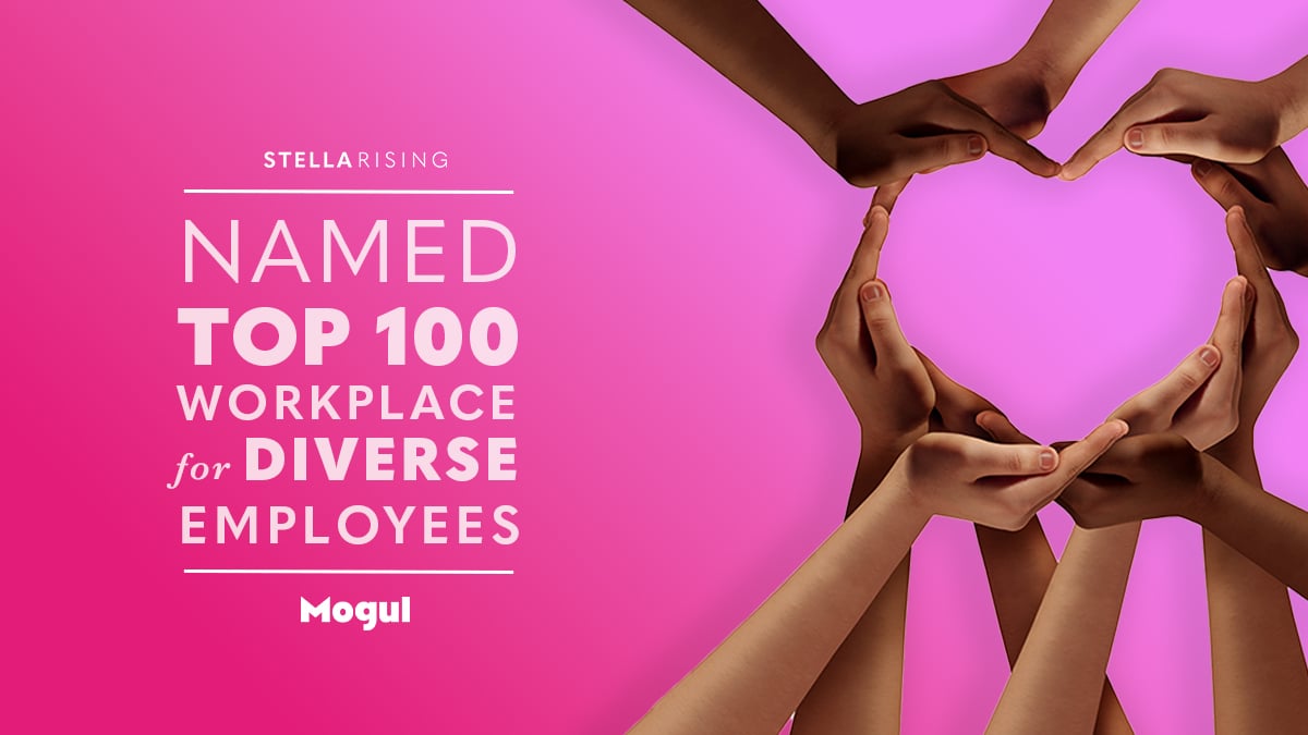 Stella Rising Named a Mogul Top 100 Workplace for Diverse Professionals